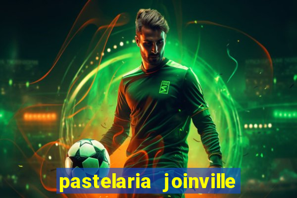 pastelaria joinville zona sul